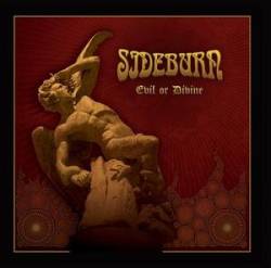 Sideburn (SWE) : Evil or Divine